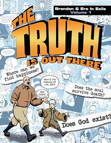 (G) The Truth Is Out There: Brendan & Erc in Exile, Volume 1